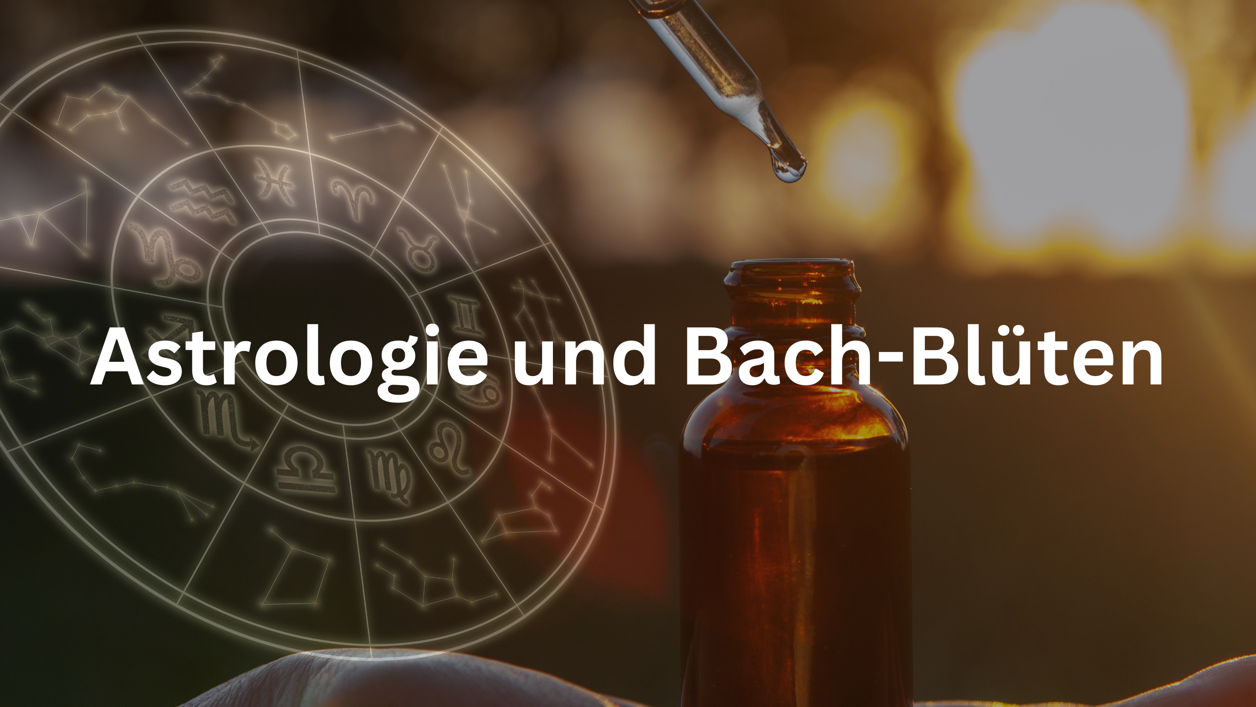 Astrologie und Bach-Blüten
